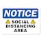 Signmission Coronavirus Notice, 18" Height, Aluminum, 10" X 7", Caution Social Distancing Area OS-NS-A-710-255972 - alternate 1